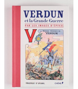 Verdun et la grande guerre par les Images d'Epinal